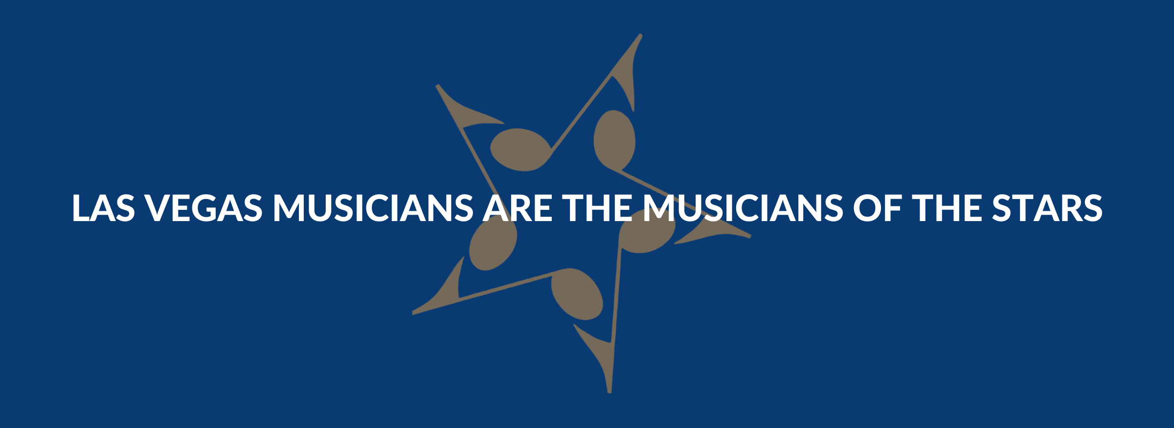 Musicians Union of Las Vegas A Community of Professionals